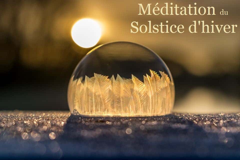 Méditation du solstice d'hiver 2022